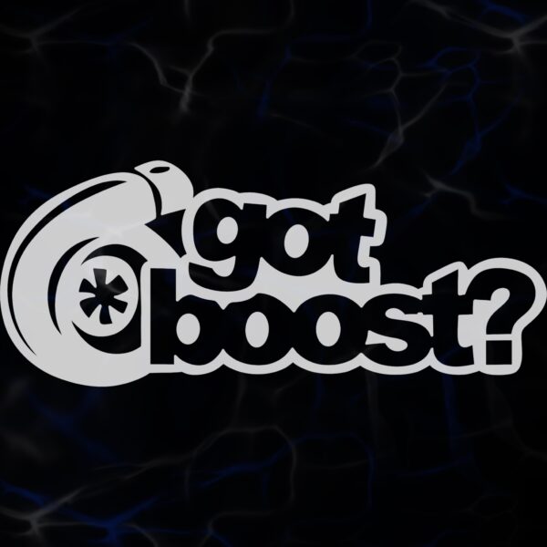 STICKER ”GOT BOOST”