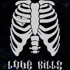 STICKER ”LOVE KILLS”