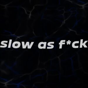 STICKER ”SLOW AF”