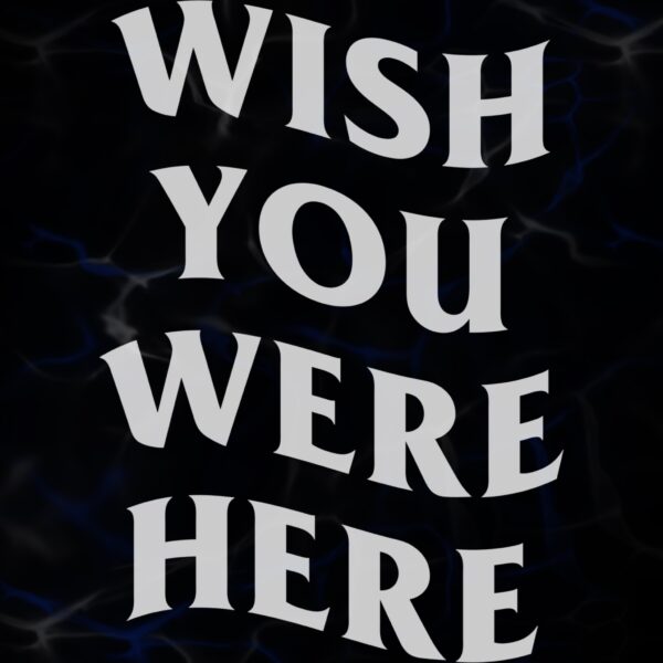 STICKER ”WISH YOU WERE HERE”
