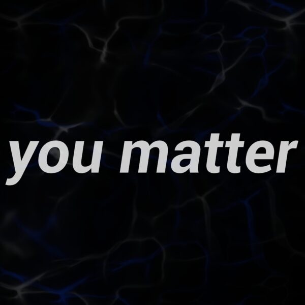 STICKER ”YOU MATTER”