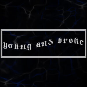 SLAP STICKER YOUNG&BROKE