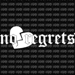 STICKER „NO REGRETS”